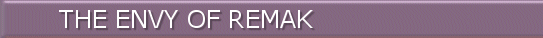 The Envy Of Remak