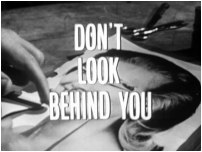 Don't Look Behind