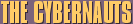 The Cybernauts