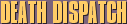 Death Dispatch