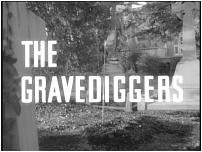The Gravediggers