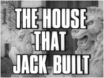The House That Jack Built