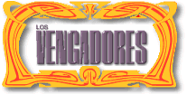 Los Vengadores Presents...